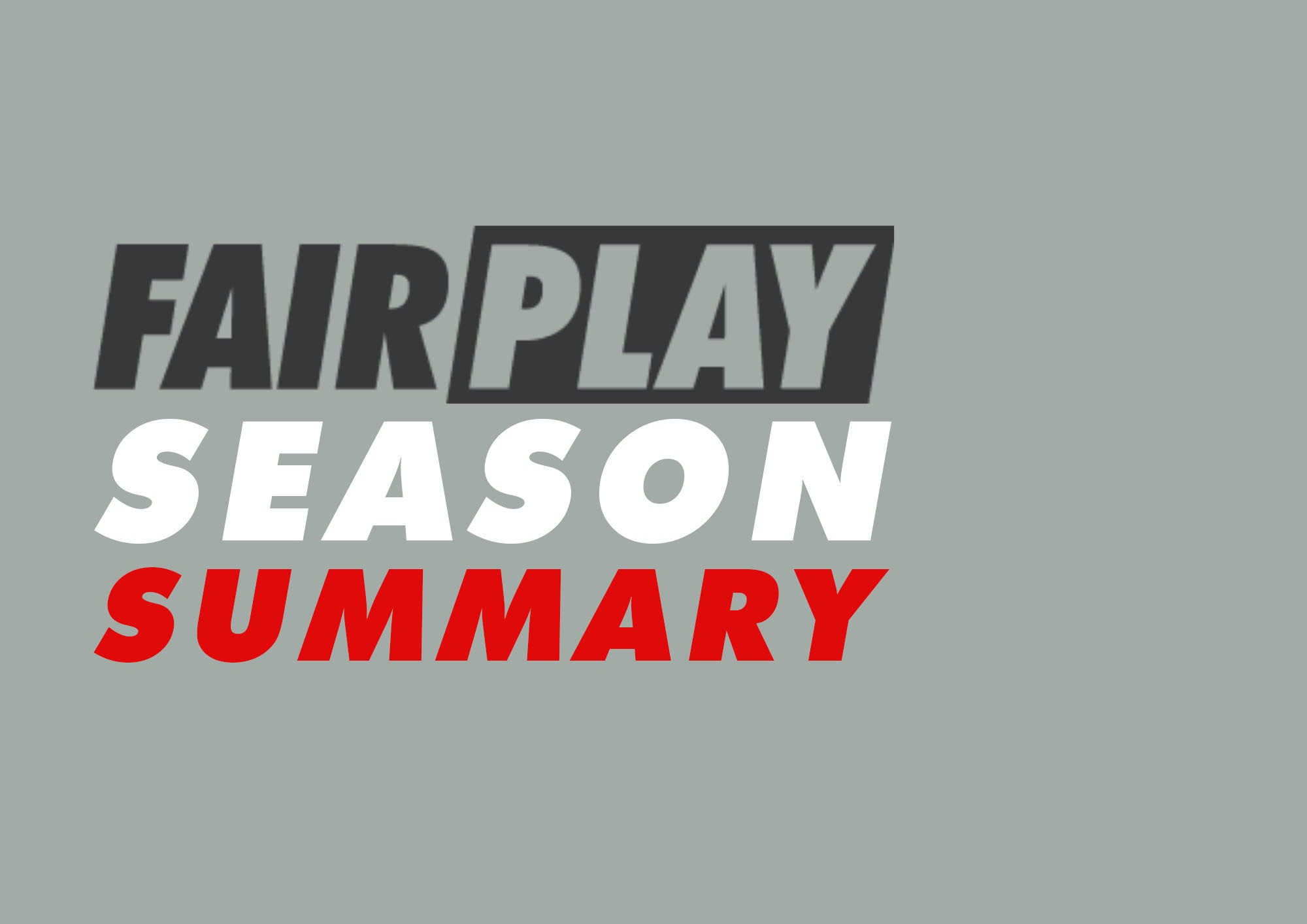 fairplay season summary